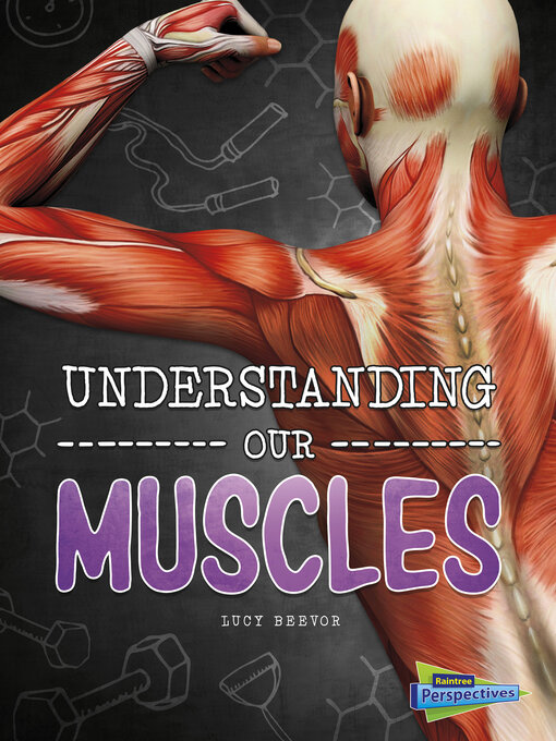 Title details for Understanding Our Muscles by Lucy Beevor - Available